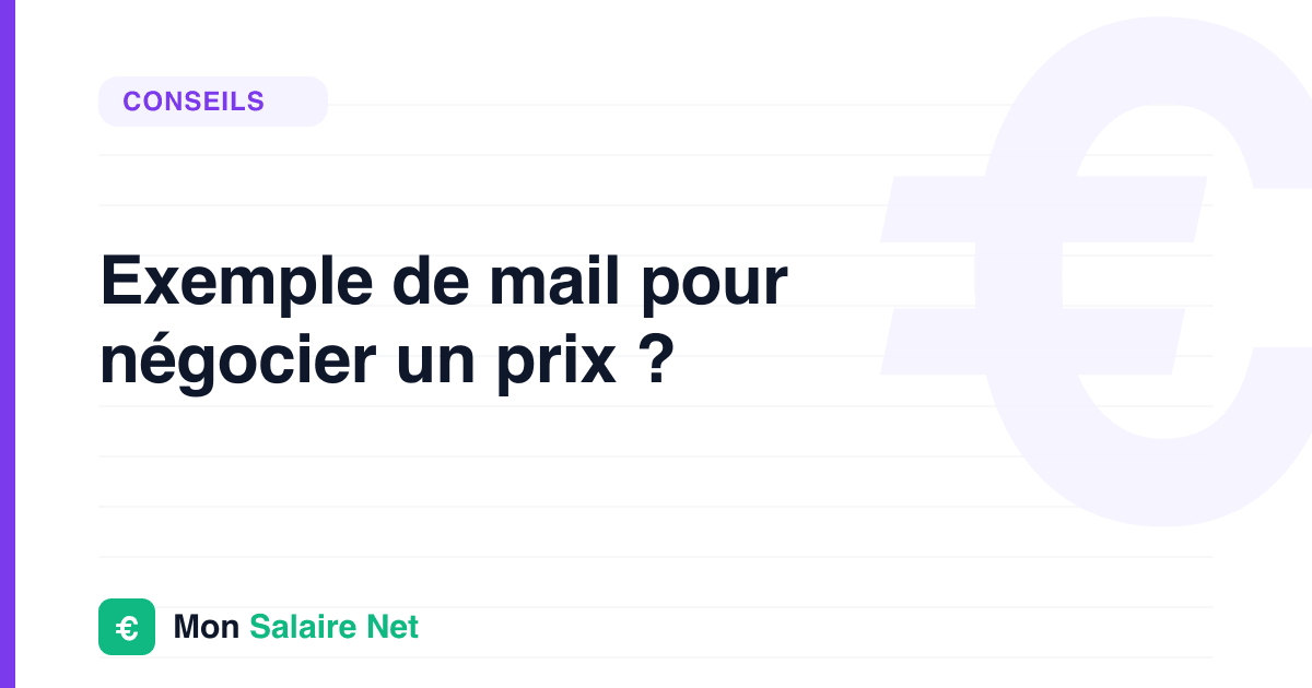 Exemple de mail pour négocier un prix ?