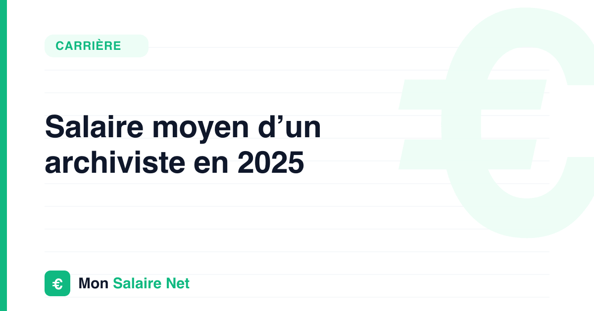 Salaire moyen d’un archiviste en 2025