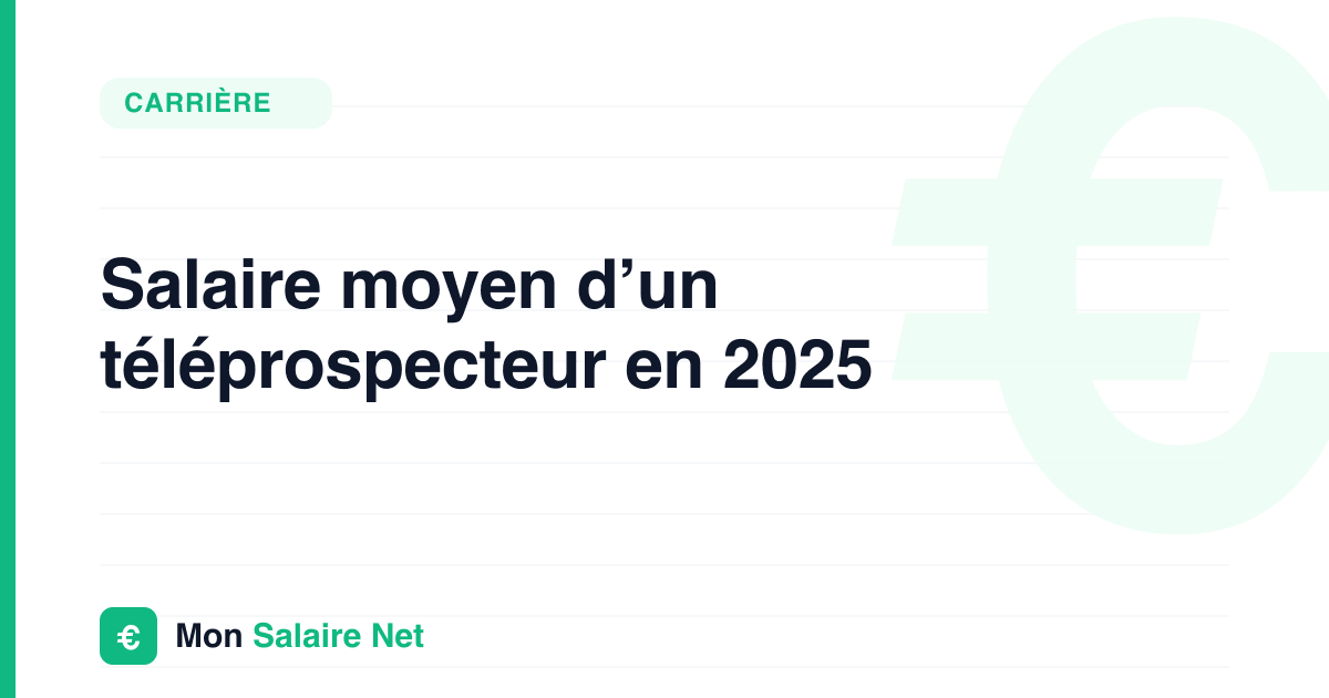 Salaire moyen d’un téléprospecteur en 2025